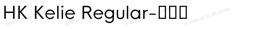 HK Kelie Regular字体转换